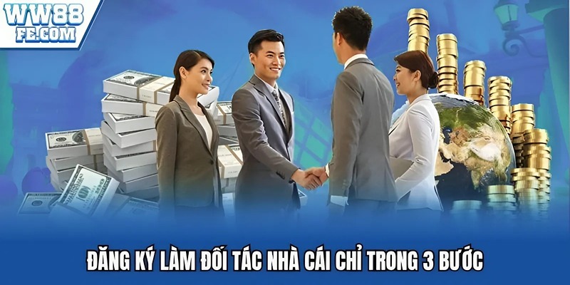 Đăng ký làm đối tác nhà cái chỉ trong 3 bước